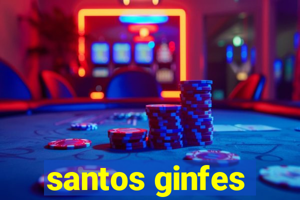 santos ginfes